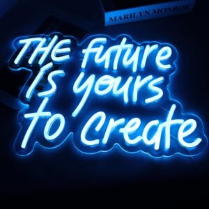 “The Future Is Yours to Create” neon sign in calming azure—USB-powered LED light for office, bedroom, or man cave decor.
